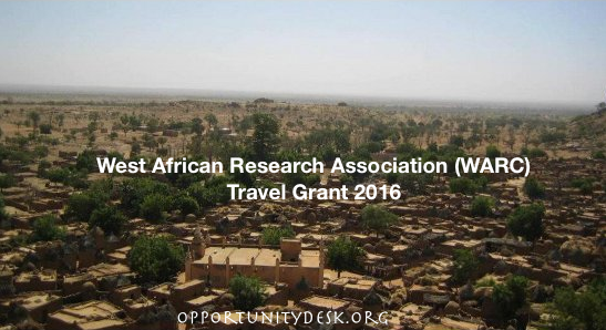 West African Research Association (WARC) Travel Grant Fellowship 2016 for African Scholars and Graduate students