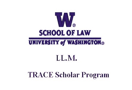 University of Washington School of Law- TRACE Scholar Program 2017-18 (Fully-funded)