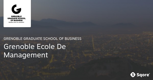 Win a Scholarship at Grenoble Graduate School of Business 2017
