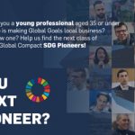 Apply to become a United Nations Global Compact Sustainable Development Goals (SDGs) Pioneer 2019