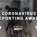 One World Media Coronavirus Reporting Award 2020 for Journalists and Filmmakers