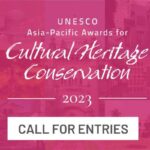 UNESCO Asia-Pacific Awards for Cultural Heritage Conservation 2023