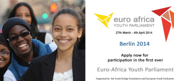 Apply now to attend the First ever Euro-Africa Youth Parliament – Berlin 2014