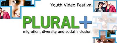 Submit your Video for the PLURAL+ Youth Video Festival Contest 2014