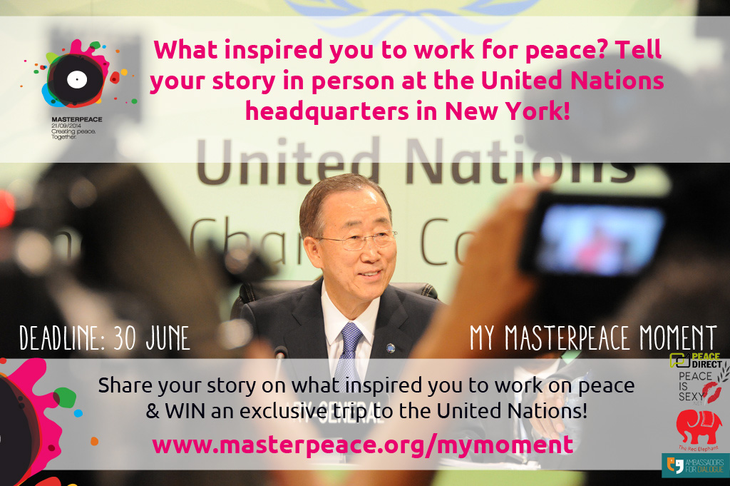 ‘My MasterPeace Moment’ Storytelling competition – Share Your Story & Win a Trip to the UN Headquarters