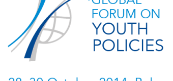 First Global Forum on Youth Policies 2014 – Baku, Azerbaijan (Fully-Funded)