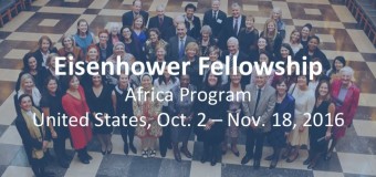Eisenhower Fellowship – 2016 Africa Program in the United States (fully-funded)