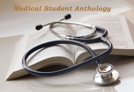 Call for Submissions: Submit Story Entries For Medical Student Anthology