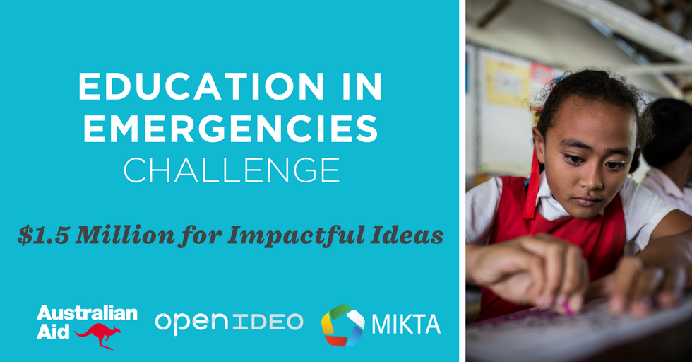 OpenIDEO Education in Emergencies Challenge 2017 (Up to US$ 1.5 million for Winners)