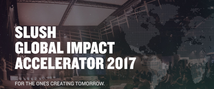 Slush Global Impact Accelerator 2017 for Startups