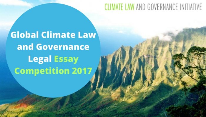 Global Climate Law and Governance Legal Essay Competition 2017