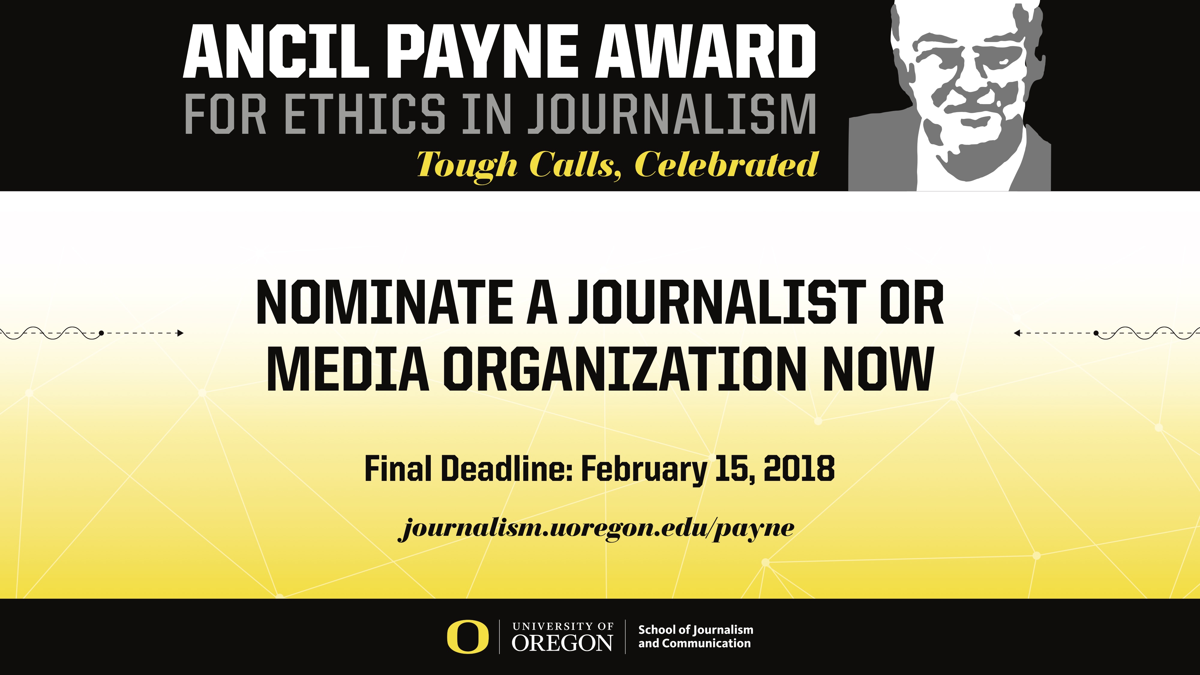 Ancil Payne Award for Ethics in Journalism 2018 – $10,000 prize for U.S.-based Journalists