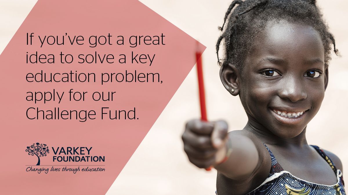 Varkey Foundation Challenge Fund for Organizations 2018 (Up to $50,000 Grant)