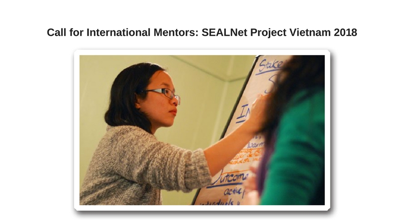 Call for International Mentors: SEALNet Project Vietnam 2018 (PV18)