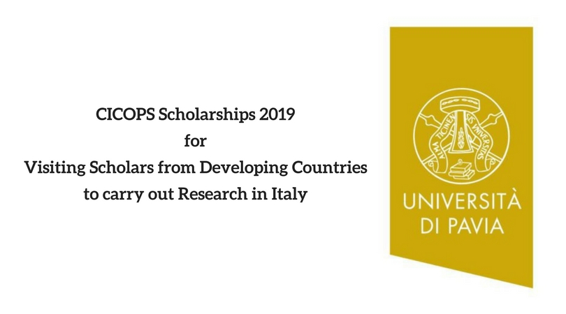 CICOPS Scholarships 2019 for Visiting Scholars from Developing Countries to carry out Research in Italy