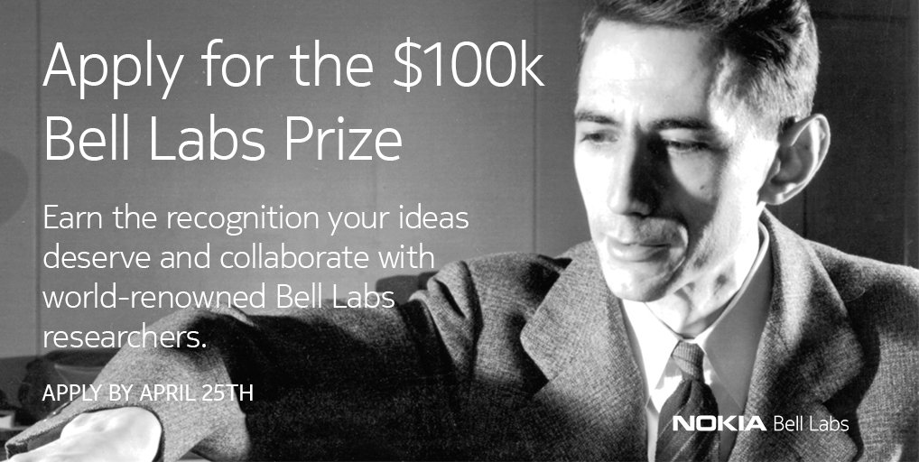 Nokia Bell Labs Prize – Global Competition for Innovators 2018 (Up to $100K in Prizes)