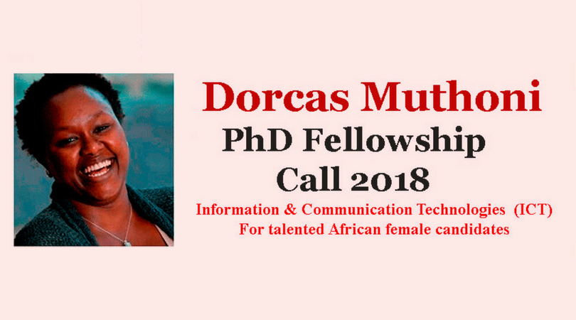Dorcas Muthoni PhD Fellowship 2018 for African Female Researchers