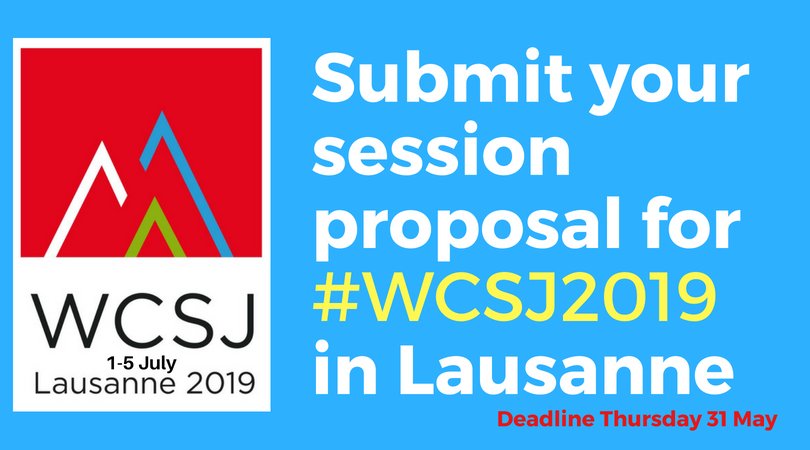Call for Session Proposals: World Conference of Science Journalists 2019 – Lausanne, Switzerland (Funding Available)