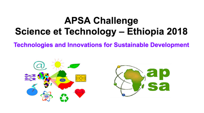 APSA Challenge Science and Technology – Ethiopia 2018 for Young African Scientists and Entrepreneurs