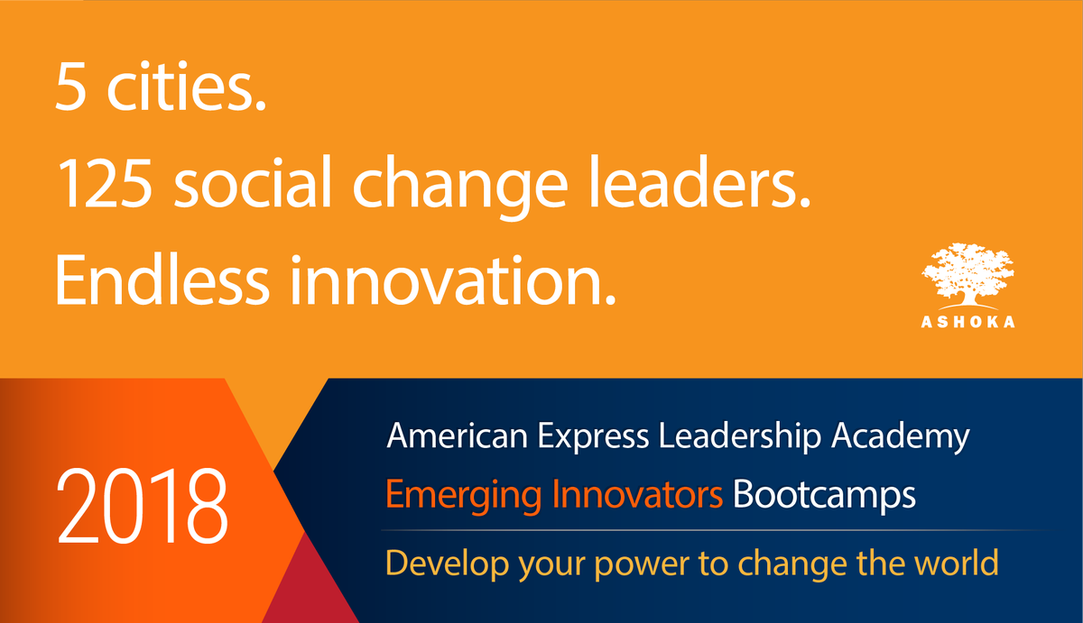 Ashoka American Express Leadership Academy Bootcamps for Emerging Innovators 2018 (fully-funded)