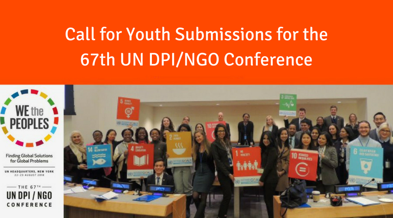 Call for Youth Submissions for the 67th UN DPI/NGO Conference in New York!