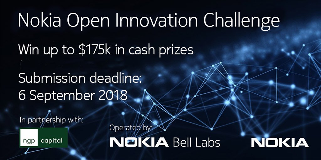 Nokia Open Innovation Challenge 2018 (Win up to $175K in cash prizes)