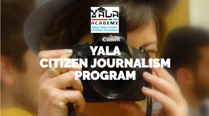 YaLa Academy’s Aileen Getty School of Citizen Journalism 2018