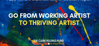 Clark Hulings Fund for Visual Artists Art-Business Accelerator Program 2019 (Fully-funded)