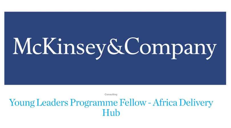 McKinsey&Company Young Leaders Programme for the Africa Delivery Hub in Addis Ababa