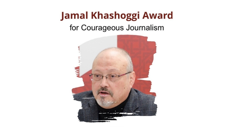 Jamal Khashoggi – Award for Courageous Journalism 2019 ($25,000 Prize)