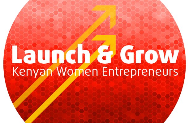 Launch and Grow – Fellowship for Kenyan Women Entrepreneurs 2019/2020 (Funded to the US)