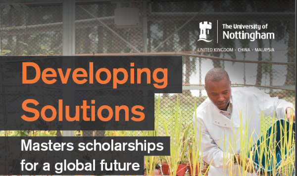 University of Nottingham Developing Solutions Masters Scholarship 2019