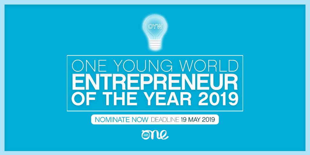 One Young World’s Entrepreneur of the Year Award 2019 (Fully-funded to OYW Summit in London, UK)