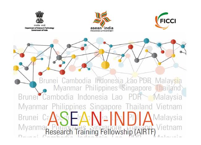 ASEAN-India Research Training Fellowship (AIRTF) 2019/2020 for ASEAN Young Researchers