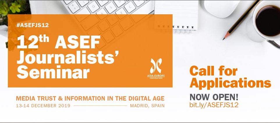 12th Asia-Europe Foundation (ASEF) Journalists’ Seminar 2019 in Madrid, Spain (Fully-funded)