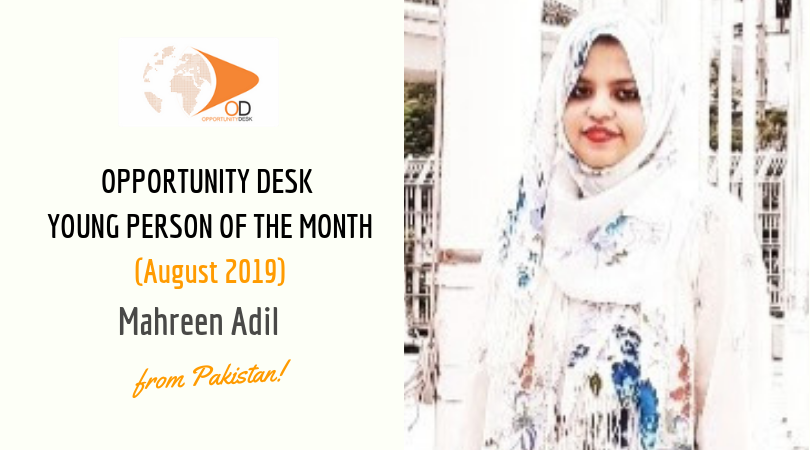 Mahreen Adil from Pakistan is OD Young Person of the Month for August 2019!