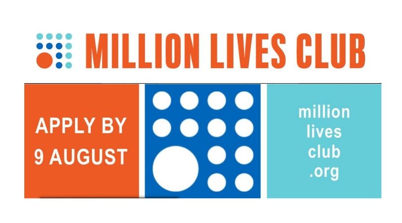Apply to Become a Member of the Million Lives Club (Cohort One)