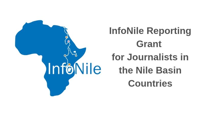 Call for InfoNile Reporting Grant Applications: Climate Change Solutions in Nile Basin Cities