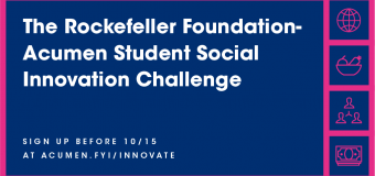 Rockefeller Foundation-Acumen Student Social Innovation Challenge 2019 (Win up to $20,000 and more)