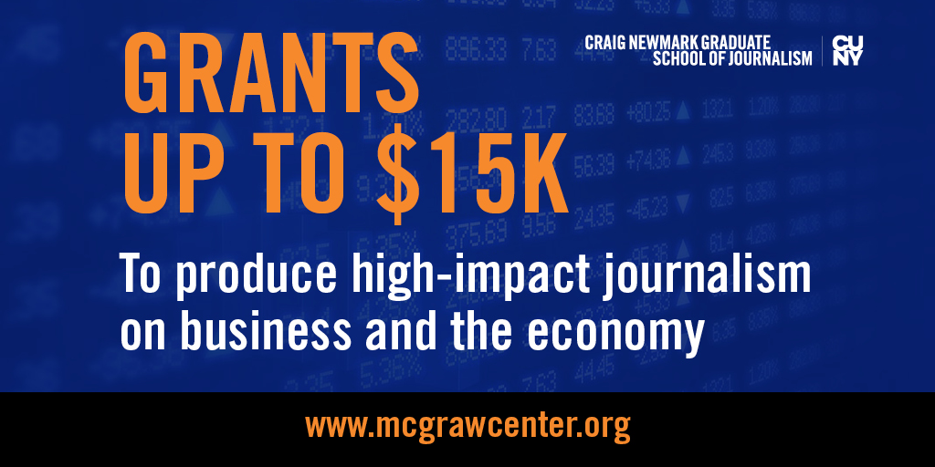 McGraw Fellowship for Business Journalism – Fall 2021 (Up to $15,000 grant)