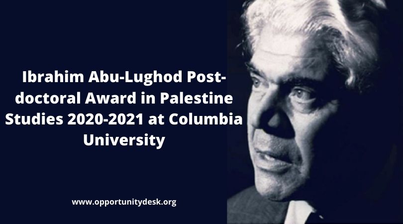 Ibrahim Abu Lughod Post Doctoral Award In Palestine Studies 2020