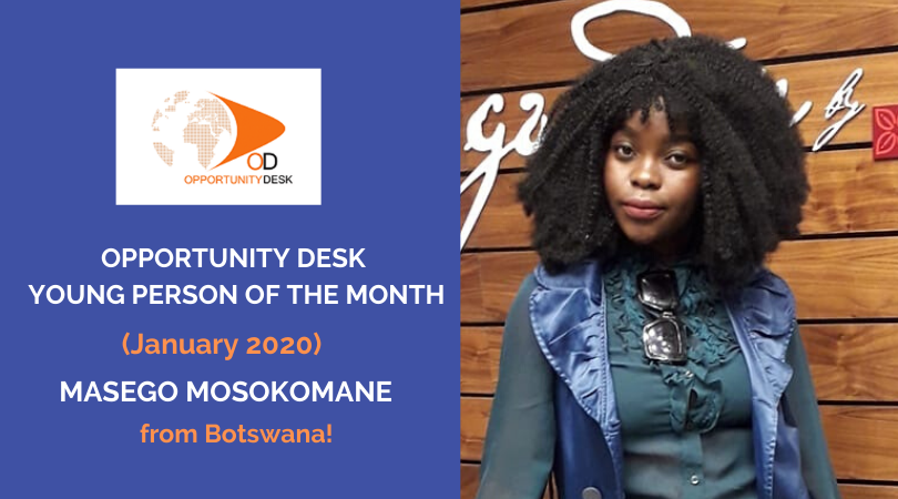 Masego Mosokomane from Botswana is OD Young Person of the Month for January 2020!