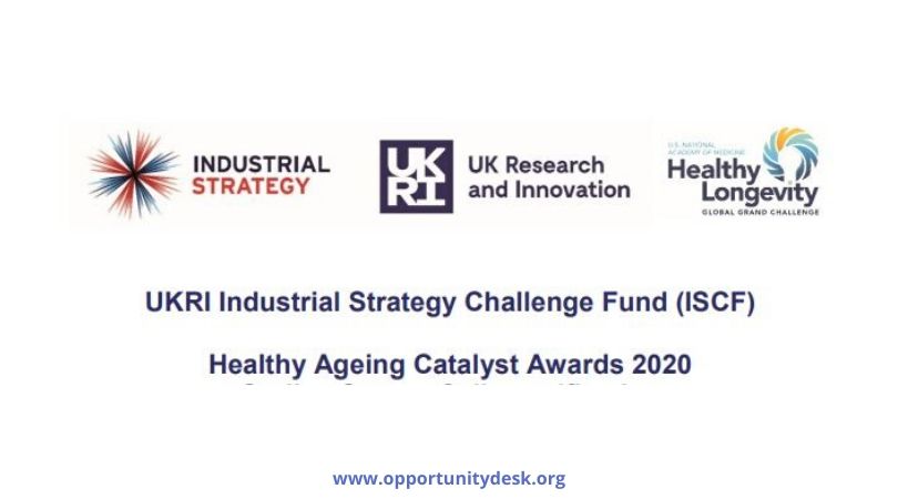 UKRI Industrial Strategy Challenge Fund (ISCF) Healthy Ageing Catalyst Awards 2020 (grants of up to £50,000)