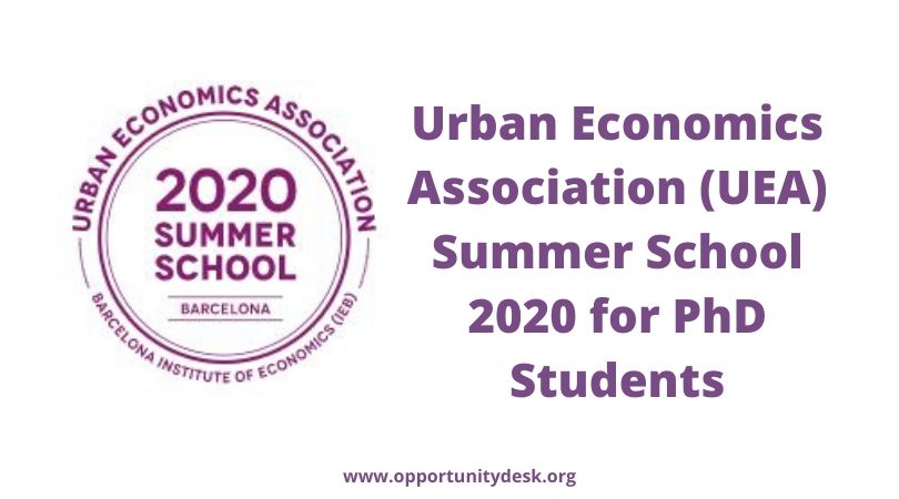 Urban Economics Association (UEA) Summer School 2020 for PhD Students – Barcelona, Spain (Funding Available)