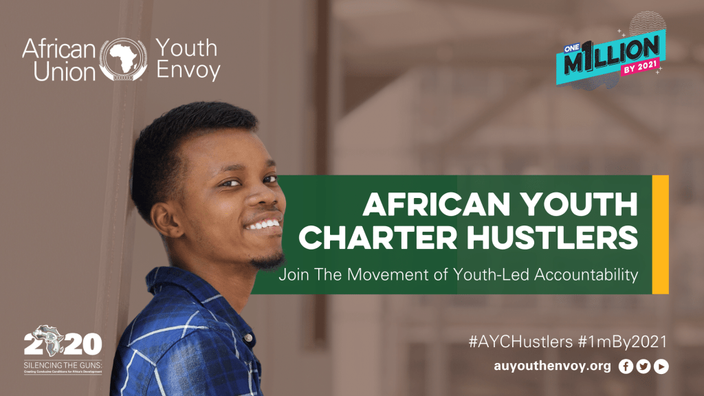 African Union Office of the Youth Envoy Call for African Youth Charter Hustlers 2020