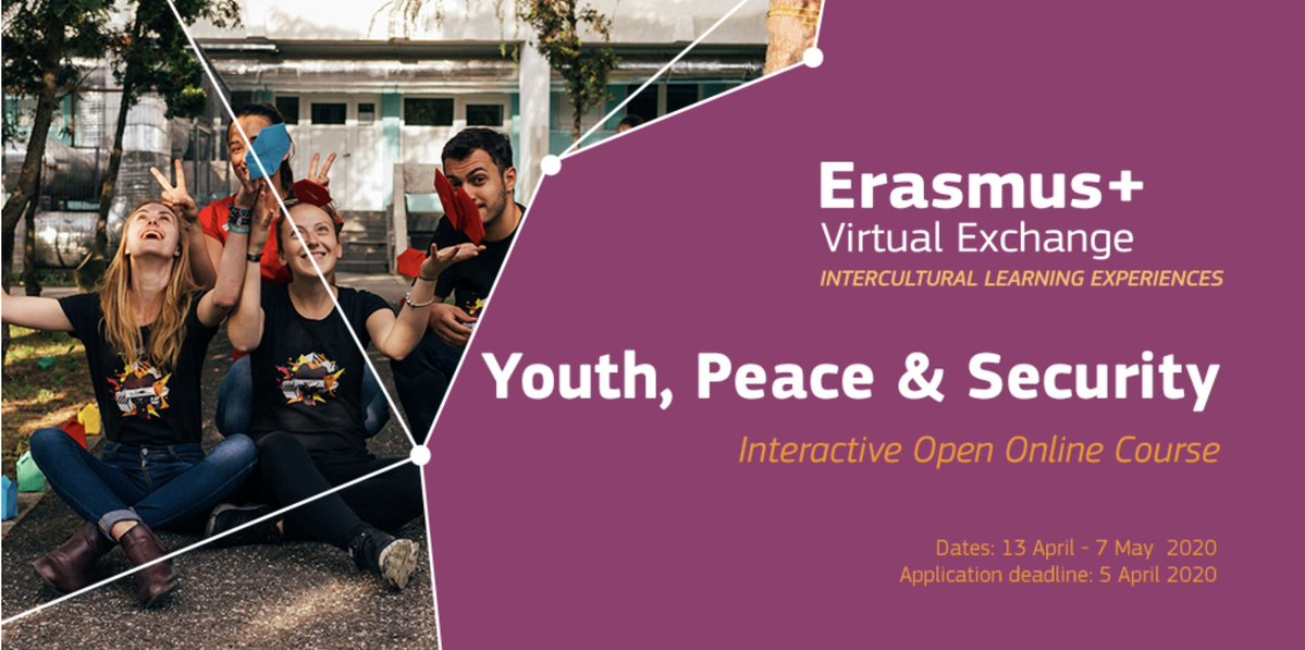ERASMUS+ Virtual Exchange 2020 Youth, Peace and Security Online Course