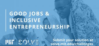 MIT Solve – Good Jobs and Inclusive Entrepreneurship Challenge 2020 ($10,000 grant)