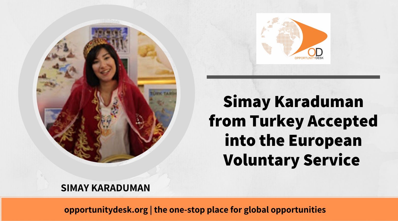 Simay Karaduman from Turkey Accepted into the European Voluntary Service (ESV)