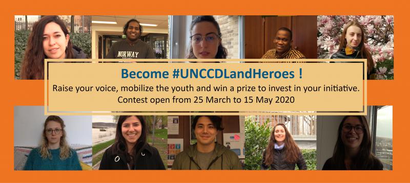 Call for Applications: United Nations Convention to Combat Desertification (UNCCD) Land Heroes 2020