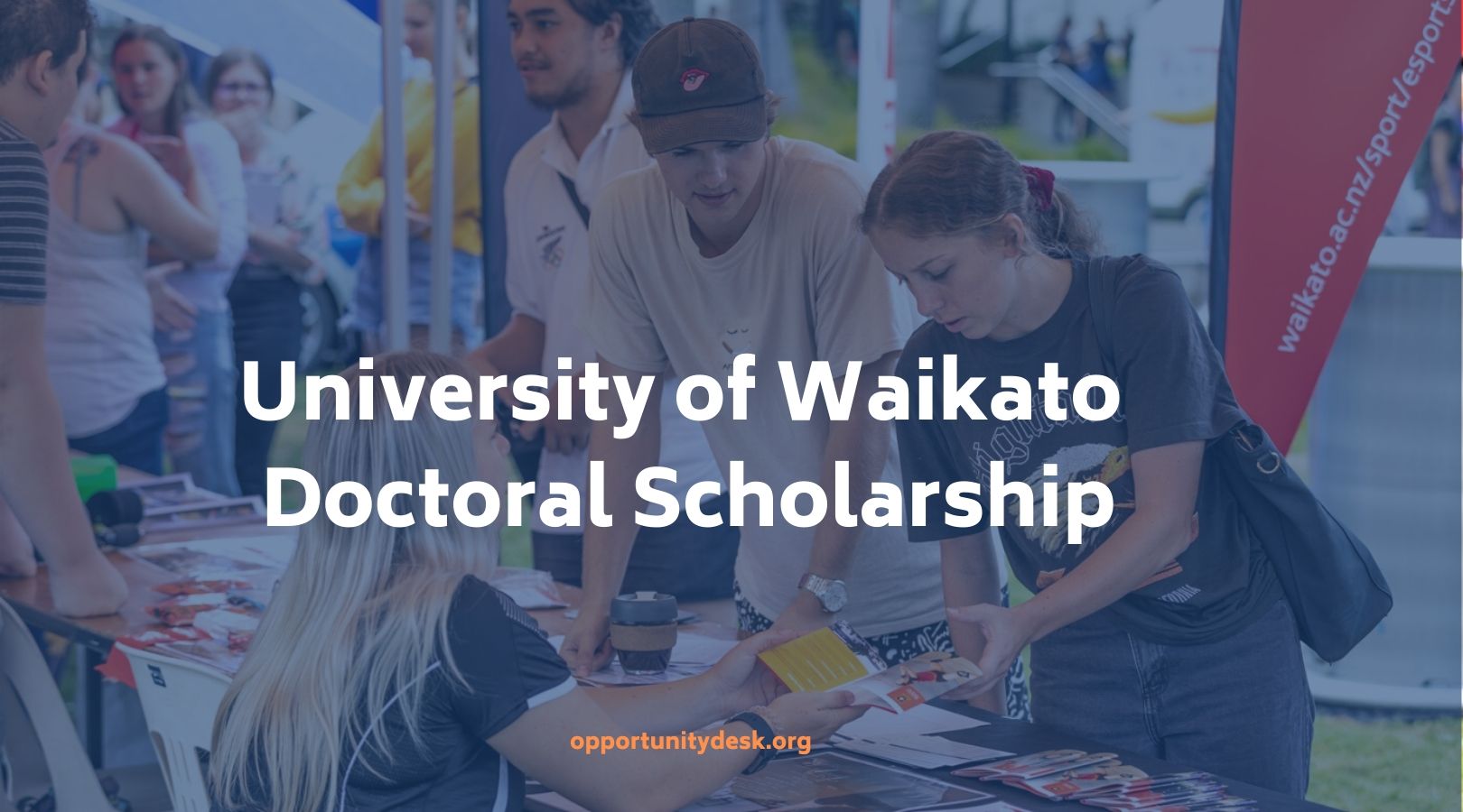University of Waikato Doctoral Scholarship 2020 to Study in New Zealand